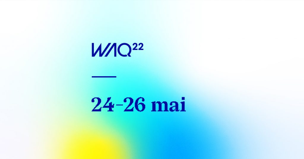 Le Web à Québec returns in person from 24 to 26 May |  Isarta info